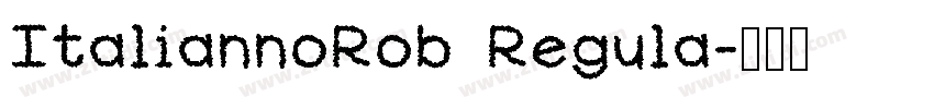 ItaliannoRob Regula字体转换